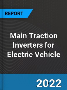 Main Traction Inverters for Electric Vehicle Market