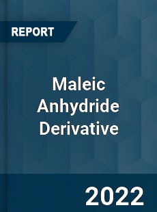 Maleic Anhydride Derivative Market