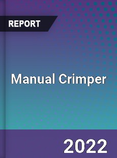 Manual Crimper Market