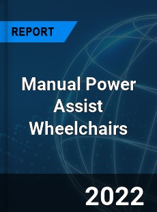 Manual Power Assist Wheelchairs Market