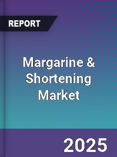 Margarine amp Shortening Global Market