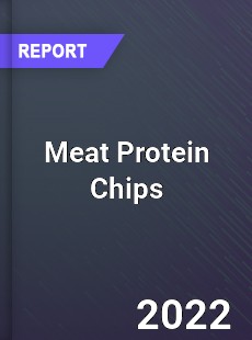 Meat Protein Chips Market