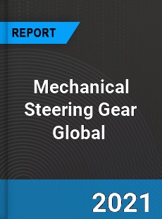 Mechanical Steering Gear Market