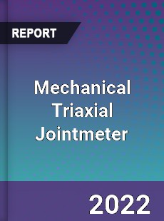 Mechanical Triaxial Jointmeter Market