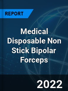 Medical Disposable Non Stick Bipolar Forceps Market