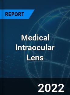 Medical Intraocular Lens Market
