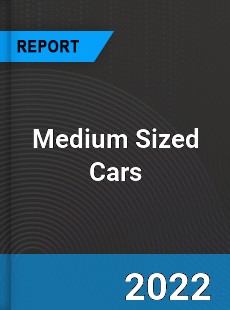 Medium Sized Cars Market