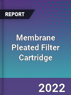 Membrane Pleated Filter Cartridge Market