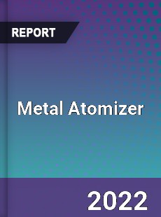 Metal Atomizer Market