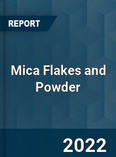 Mica Flakes and Powder Market