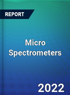 Micro Spectrometers Market