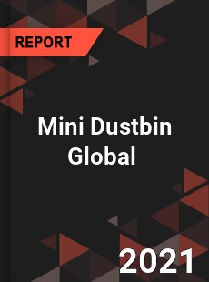 Mini Dustbin Global Market