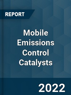 Mobile Emissions Control Catalysts Market