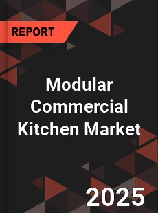 Modular Commercial Kitchen Global and China Top Players Market