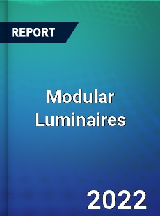 Modular Luminaires Market