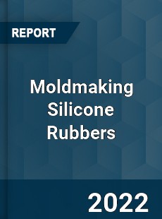 Moldmaking Silicone Rubbers Market