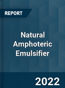 Natural Amphoteric Emulsifier Market