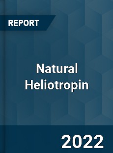 Natural Heliotropin Market