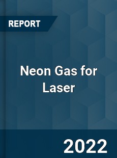 Neon Gas for Laser Market
