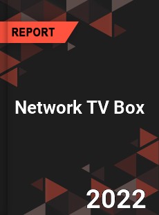 Network TV Box Market
