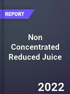 Non Concentrated Reduced Juice Market