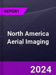 North America Aerial Imaging Market