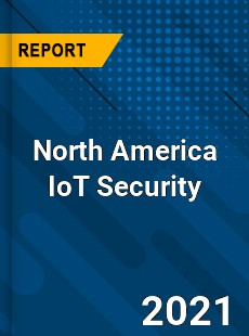 North America IoT Security Market