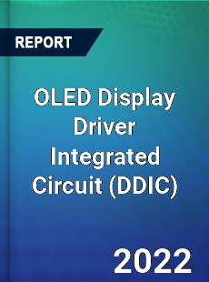 OLED Display Driver Integrated Circuit Market