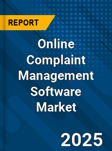 Online Complaint Management Software Global and China Top Players Market