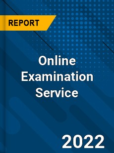 Online Examination Service Market
