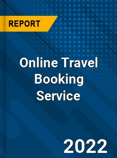 Online Travel Booking Service Market