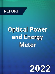 Optical Power and Energy Meter Market