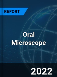 Oral Microscope Market
