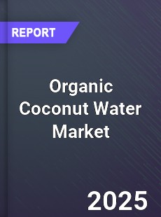 Organic Coconut Water Market