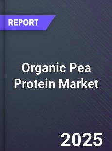 Organic Pea Protein Market
