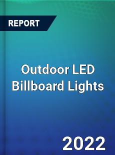 Outdoor LED Billboard Lights Market
