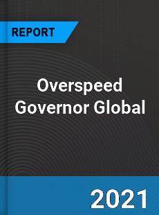 Overspeed Governor Market