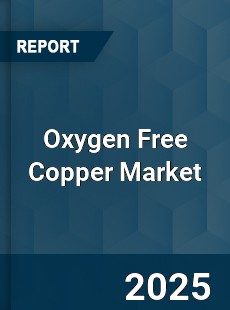 Oxygen Free Copper Market