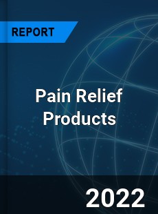 Pain Relief Products Market