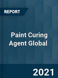Paint Curing Agent Market