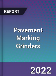 Pavement Marking Grinders Market