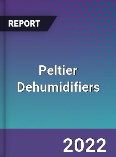 Peltier Dehumidifiers Market