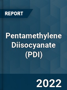 Pentamethylene Diisocyanate Market