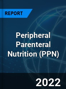 Peripheral Parenteral Nutrition Market