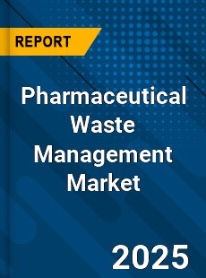 Pharmaceutical Waste Management Market