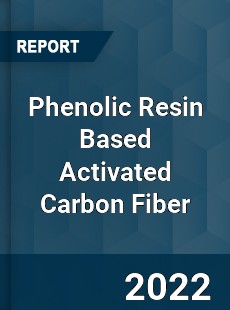 Phenolic Resin Based Activated Carbon Fiber Market