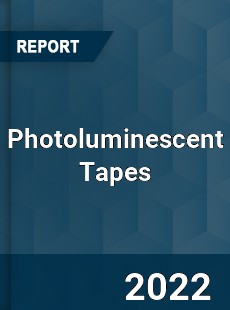 Photoluminescent Tapes Market