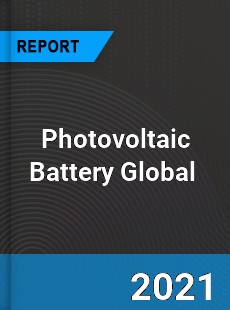 Photovoltaic Battery Market