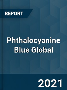 Phthalocyanine Blue Market