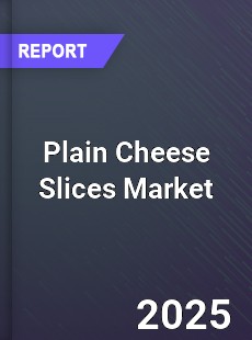 Plain Cheese Slices Global and China Top Players Market